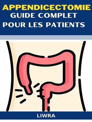 cover image of Appendicectomie--guide complet pour les patients